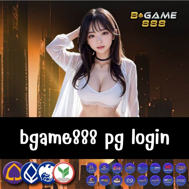 bgame888 pg login https://bgame888-th.com/